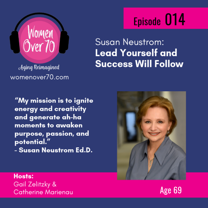 014 Susan Neustrom: Lead Yourself and Success Will Follow