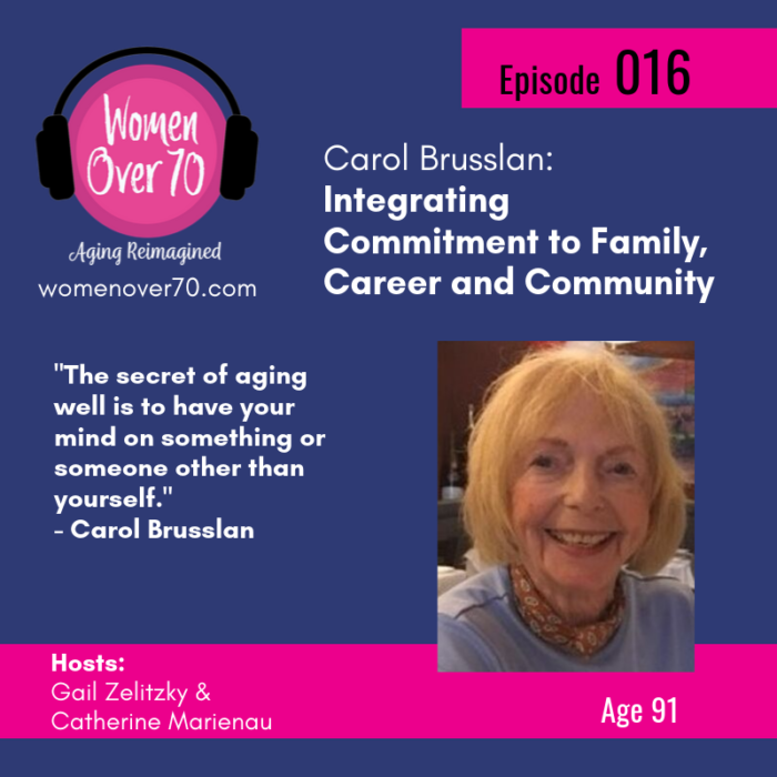 016 Carol Brusslan: Integrating Commitment to Family, Career and Community