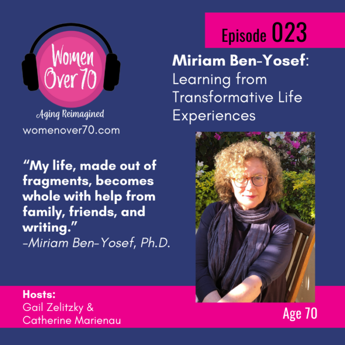 023 Miriam Ben-Yoseph:Learning from Transformative Life Experiences