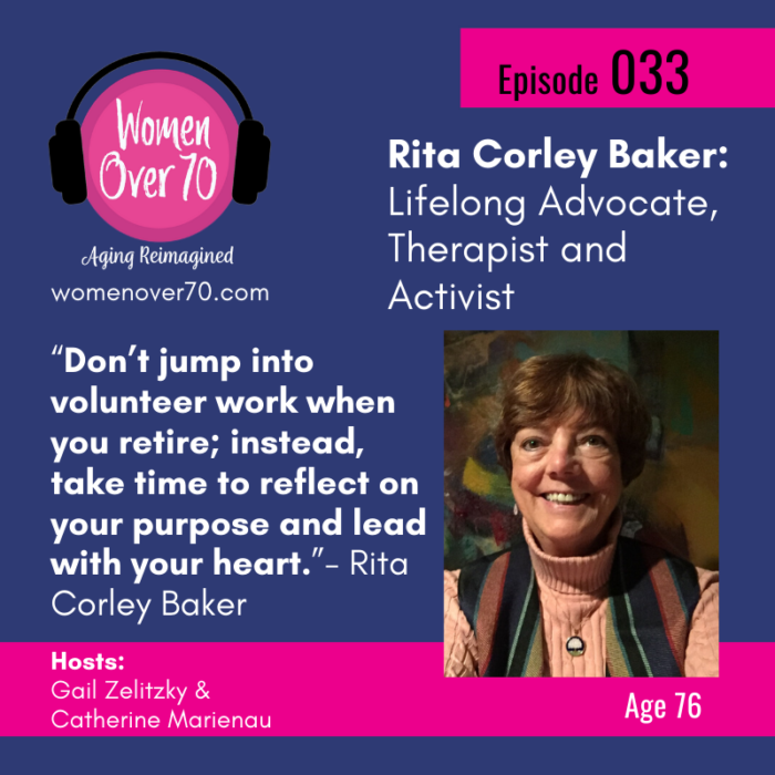 033 Rita Corley Baker: Lifelong Advocate, Therapist and Activist