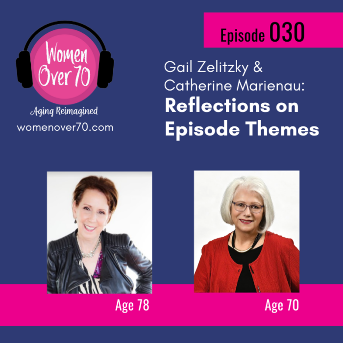 030 Gail & Catherine: Reflections on Episode Themes