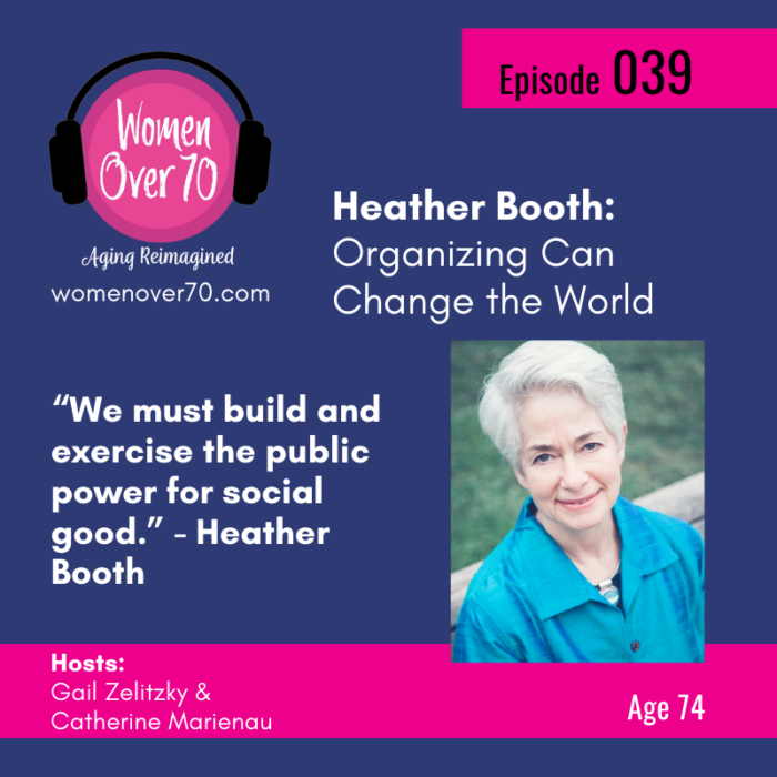 039 Heather Booth: Organizing Can Change the World