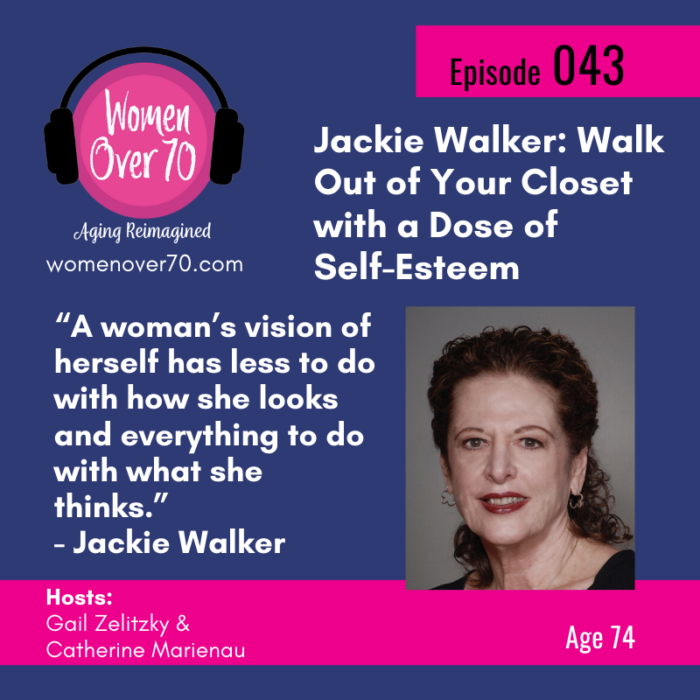 043 Jackie Walker:  Walk Out of Your Closet with a Dose of Self-Esteem