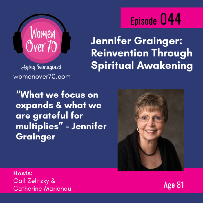 044 Jennifer Grainger: Reinvention Through Spiritual Awakening