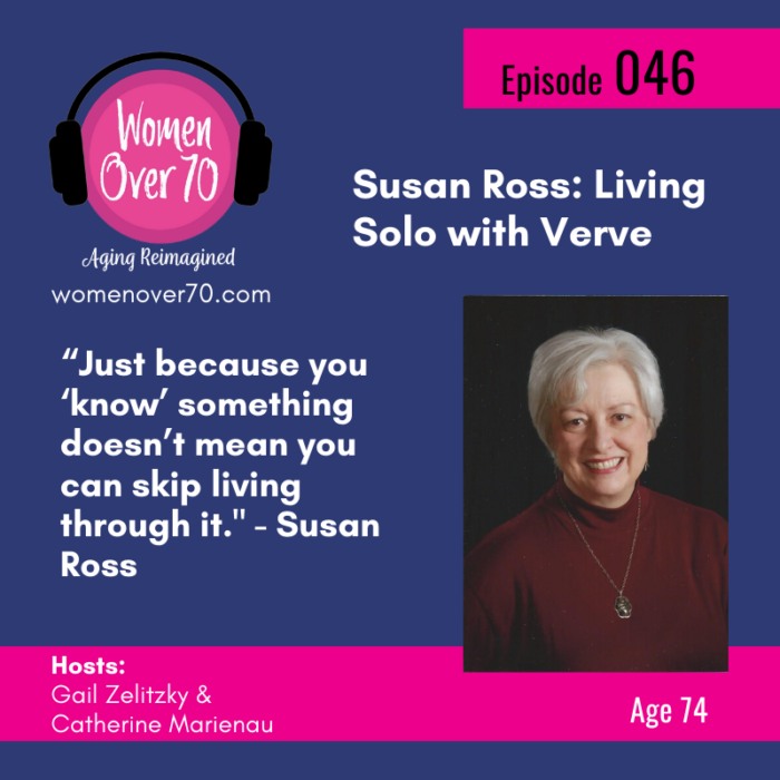 046 Susan Ross: Living Solo with Verve
