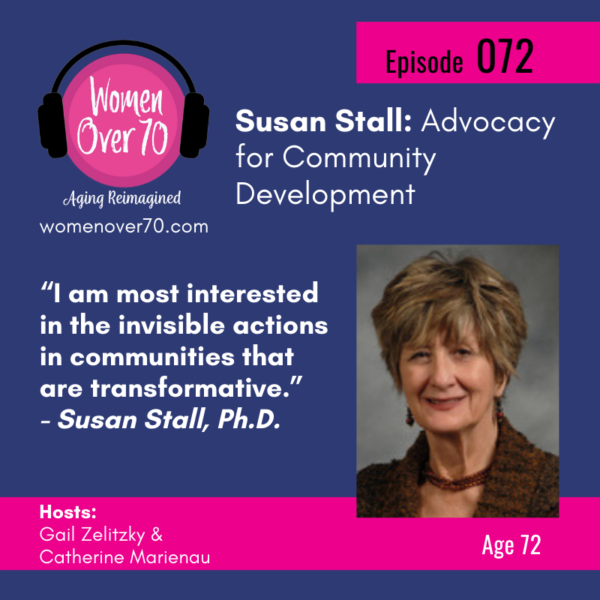 072 Susan Stall: Advocacy for Community Development