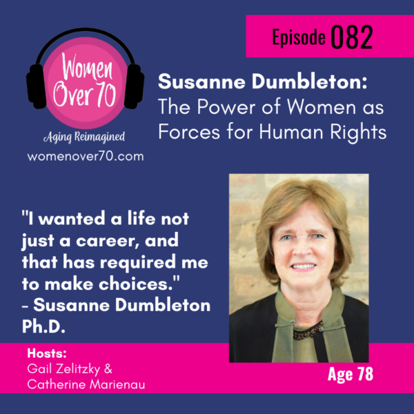 082 Susanne Dumbleton: The Power of Women as Forces for Human Rights