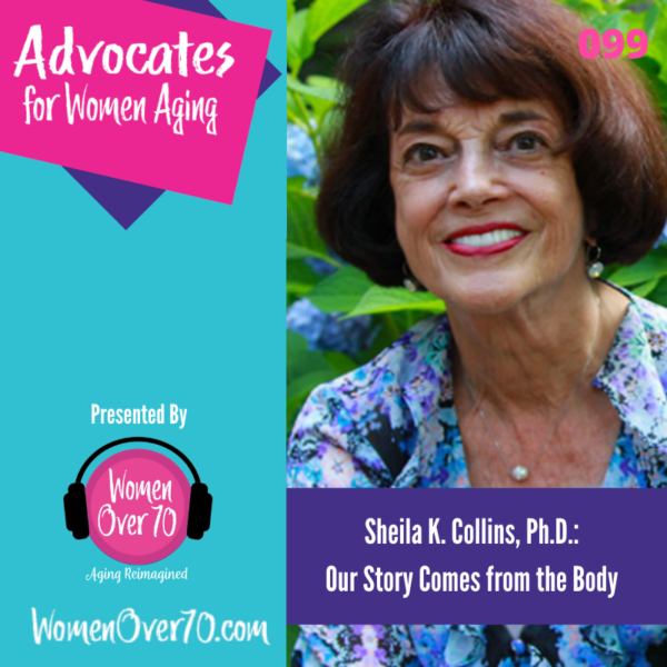 099 Sheila Collins: Our Story Comes from the Body