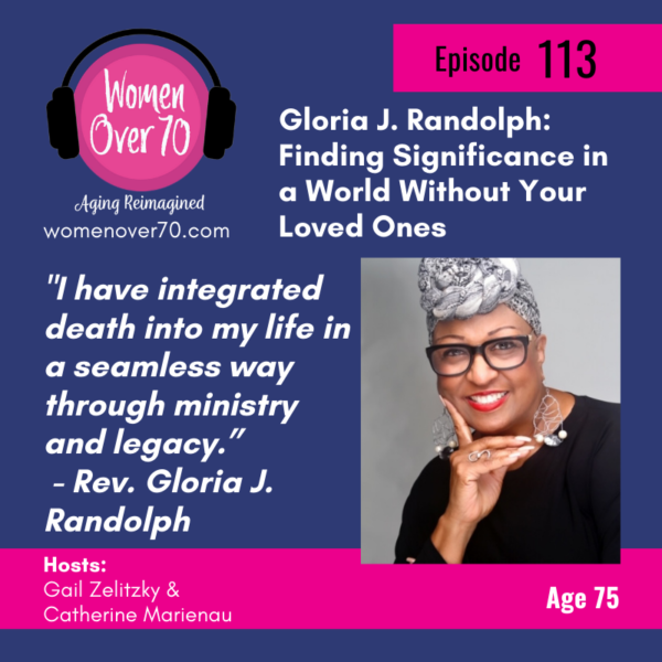 013 Gloria J. Randolph:Finding Significance in a World Without Your Loved Ones