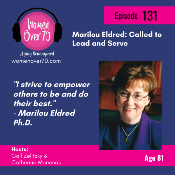 131 Marilou Eldred: Called to Lead and Serve
