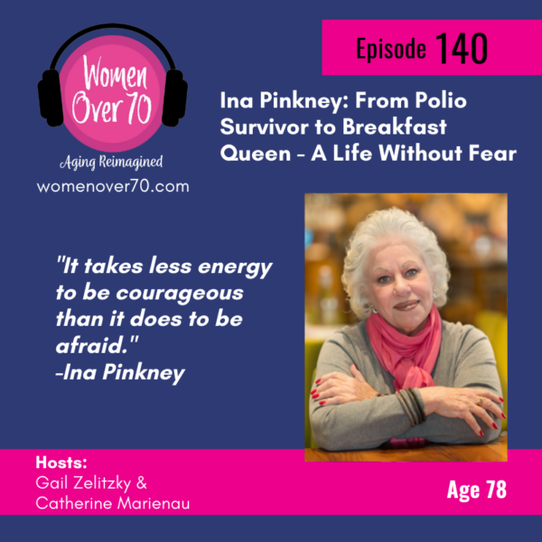 140 Ina Pinkney: From Polio Survivor to Breakfast Queen
