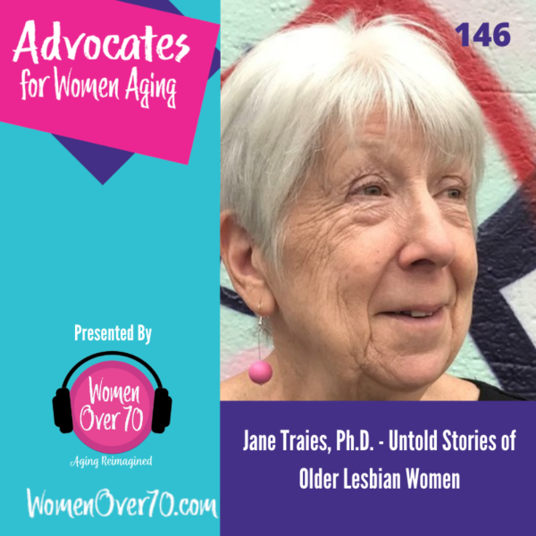 146 Jane Traies: Untold Stories of Older Lesbian Women
