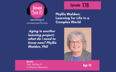 178 Phyllis Walden: Learning for Life in a Complex World
