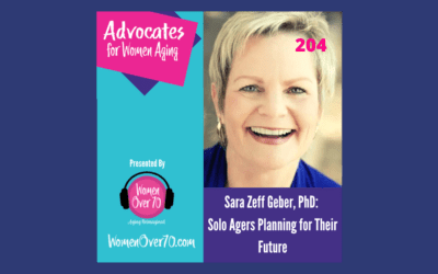 204 Sara Zeff Geber: Solo Agers Planning for Their Future