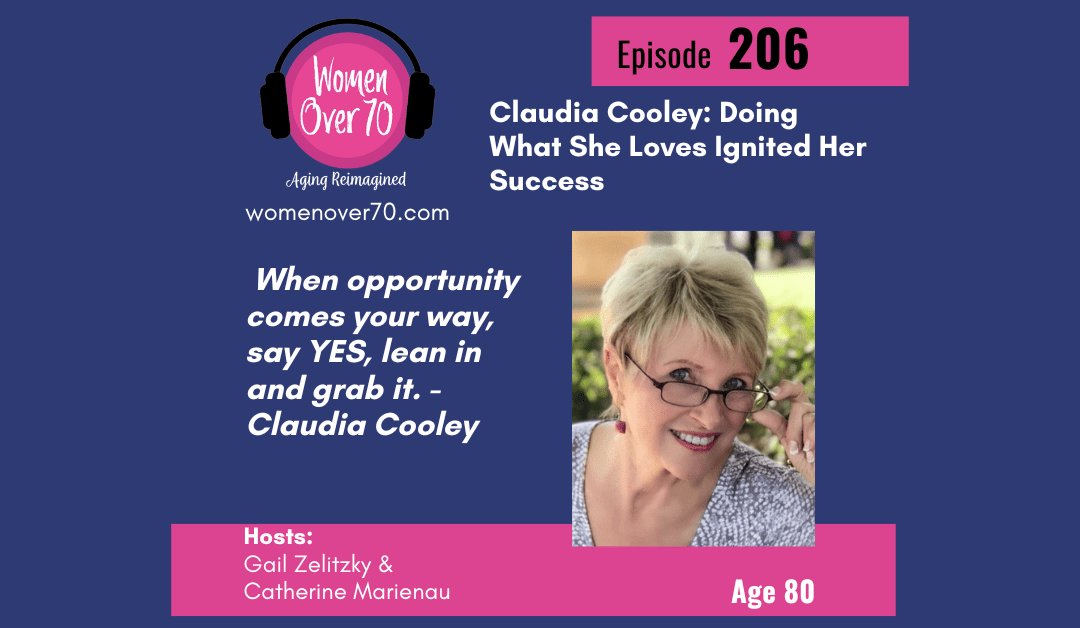 Claudia Cooley: Doing What She Loves Ignited Her Success