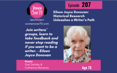 207 Eileen Joyce Donovan: Historical Research Unleashes a Writer’s Path