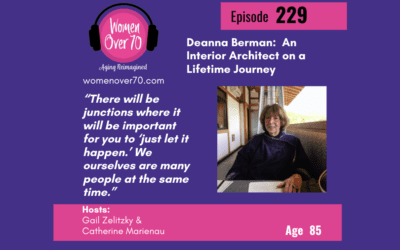 229 Deanna Berman: An Interior Architect on a Lifetime Journey