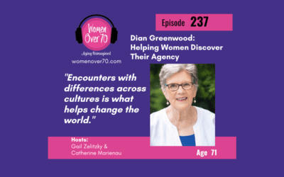 237 Dian Greenwood: Helping Women Discover Their Agency