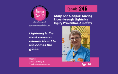 245 Mary Ann Cooper: Saving Lives through Lightning Injury Prevention & Safety