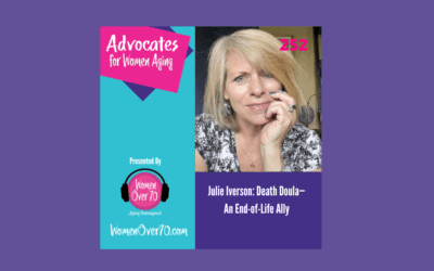 252 Julie Iverson: Death Doula—An End-of-Life Ally