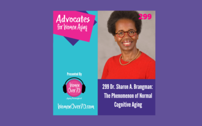 299 Sharon A. Brangman: The Phenomenon of Normal Cognitive Aging