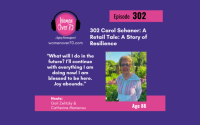 302 Carol Schaner: A Retail Tale: A Story of Resilience