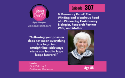 307 B. Rosemary Grant: The Winding and Wondrous Road of a Pioneering Evolutionary  Biologist, Research Partner-Wife, and Mother