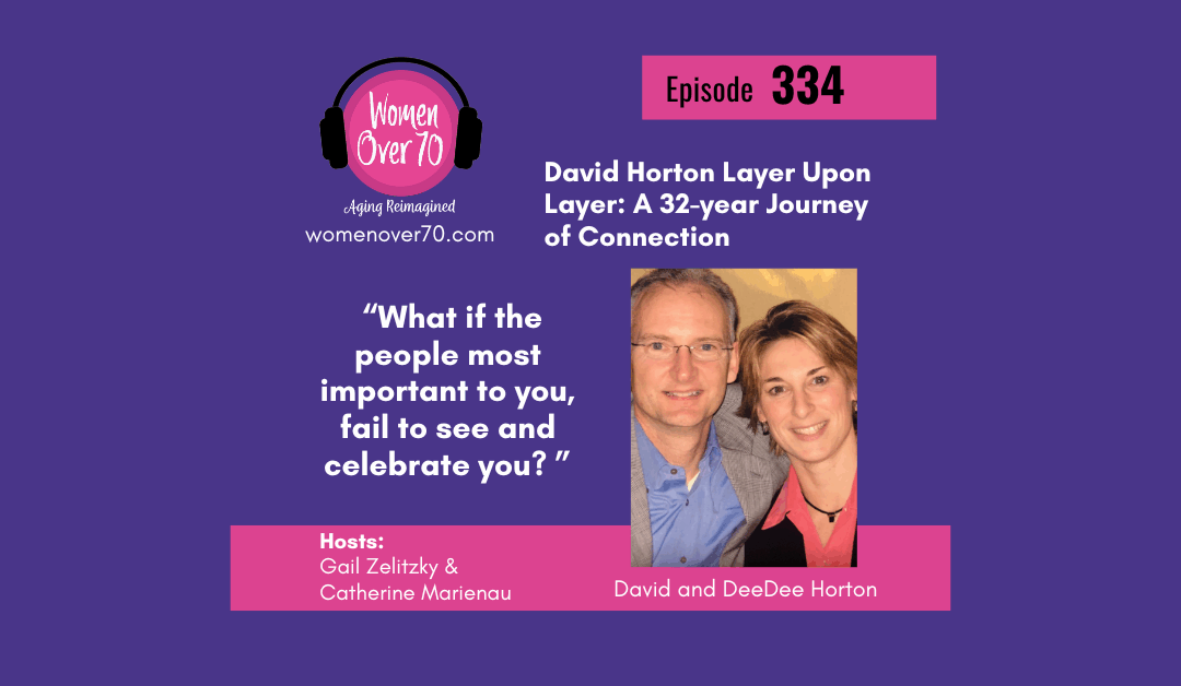 334 David Horton: Layer Upon Layer: A 32-year Journey of Connection