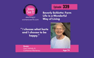 339 Beverly Schlotte: Farm Life is a Wonderful Way of Living