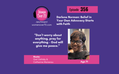 356 Darlene Norman: Belief in Your Own Advocacy Starts with Faith
