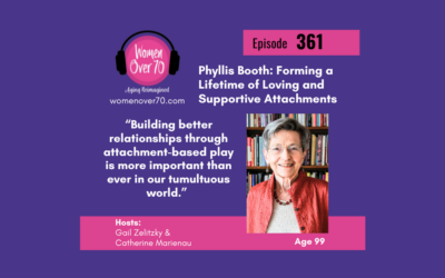 361 Phyllis Booth: Forming a Lifetime of Loving and Supportive Attachments