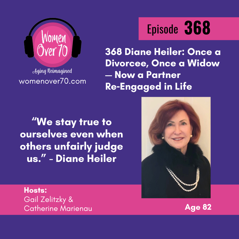 https://womenover70.com/368-diane-heiler-once-a-divorcee-once-a-widow-now-a-partner-re-engaged-in-life