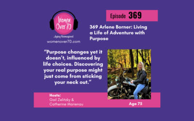 369 Arlene Bomer: Living a Life of Adventure with Purpose