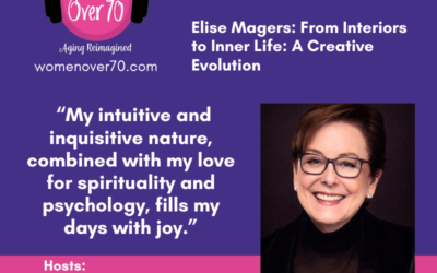 377 Elise Magers: Living a life of curiosity