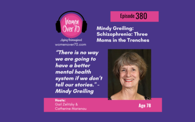 380 Mindy Greiling: Schizophrenia: Three Moms in the Trenches