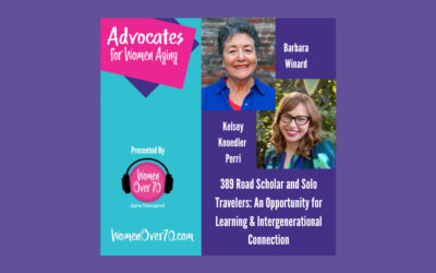 389 Road Scholar and Solo Travelers: An Opportunity for Learning & Intergenerational Connection