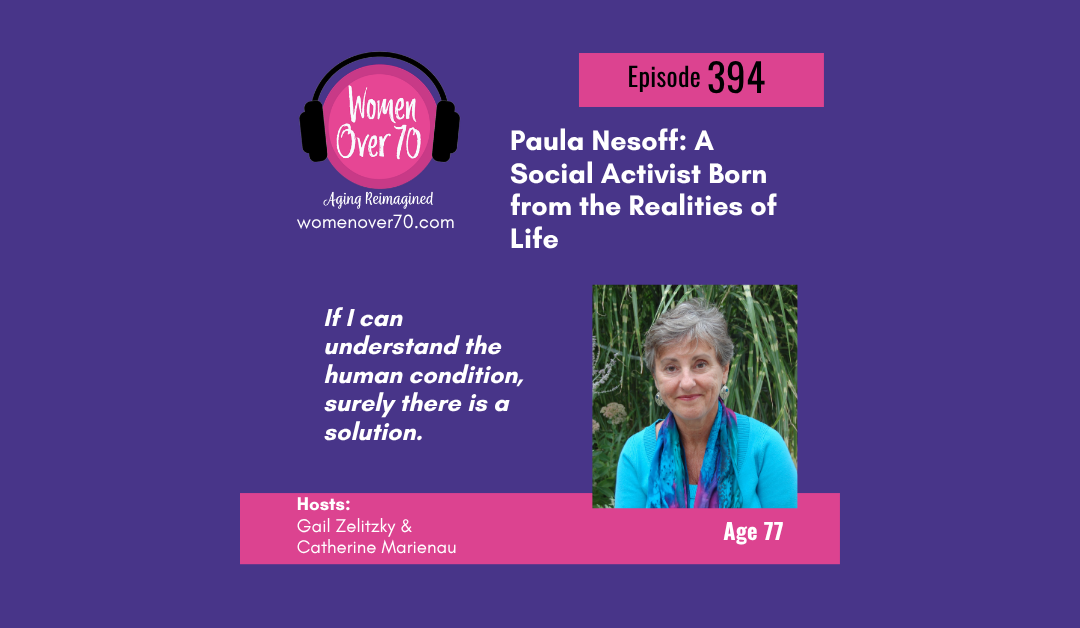394 Paula Nesoff: A Social Activist Born from the Realities of Life