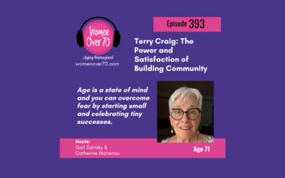 393 Terry Craig: The Power and Satisfaction of Building Community