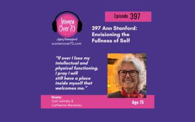 397 Ann Stanford: Envisioning the Fullness of Self