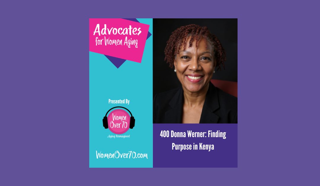 Donna Werner: Finding Purpose in Kenya